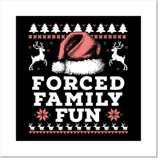 forced family fun ugly sweater Posters and Art